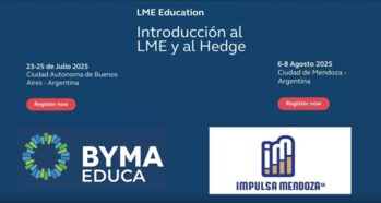 El London Metal Exchange refuerza su presencia en Argentina con seminarios en Buenos Aires y Mendoza